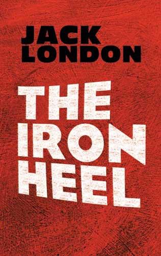 The Iron Heel (Dover Books on Literature &amp; Drama)