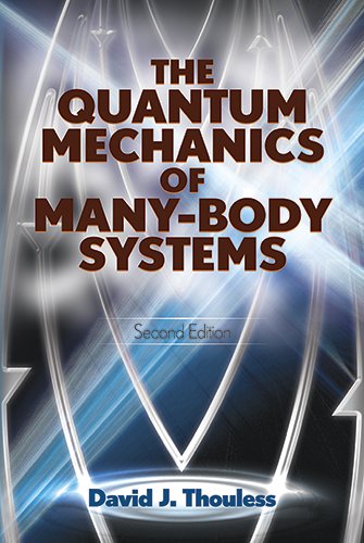 The Quantum Mechanics of Many-Body Systems