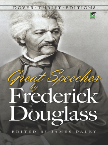 Great Speeches by Frederick Douglass