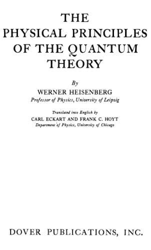 The Physical Principles of the Quantum Theory