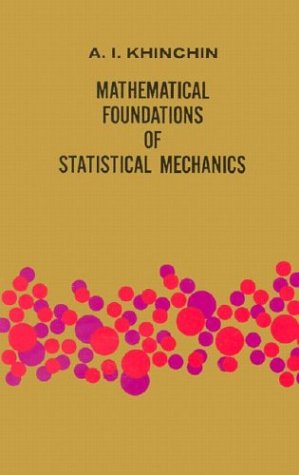 Mathematical Foundations of Statistical Mechanics