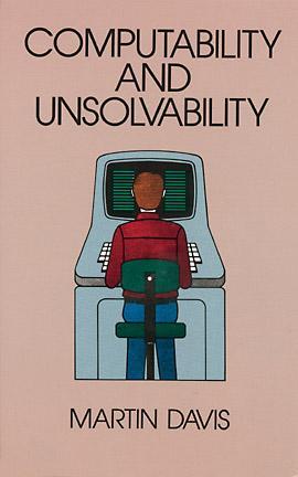 Computability and Unsolvability