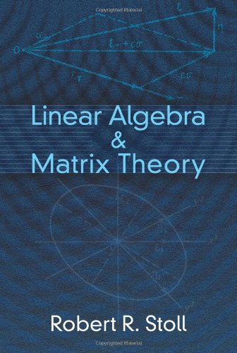 Linear Algebra and Matrix Theory