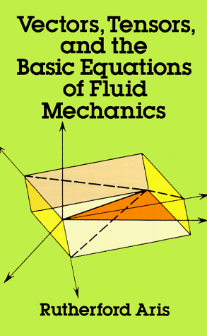 Vectors, Tensors and the Basic Equations of Fluid Mechanics