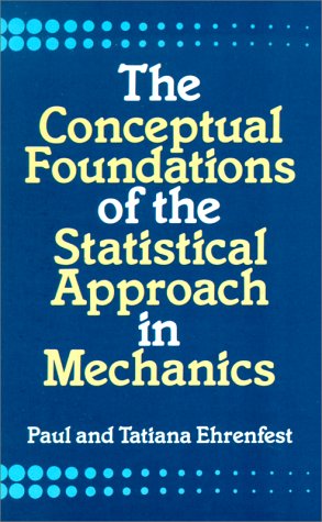 The Conceptual Foundations of the Statistical Approach in Mechanics