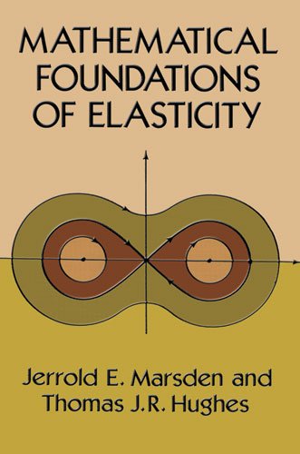 Mathematical Foundations of Elasticity