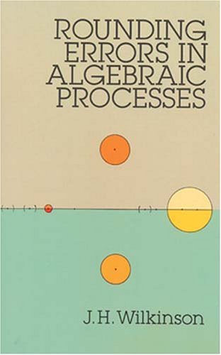Rounding Errors in Algebraic Processes