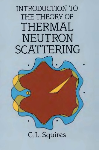 Introduction to the Theory of Thermal Neutron Scattering