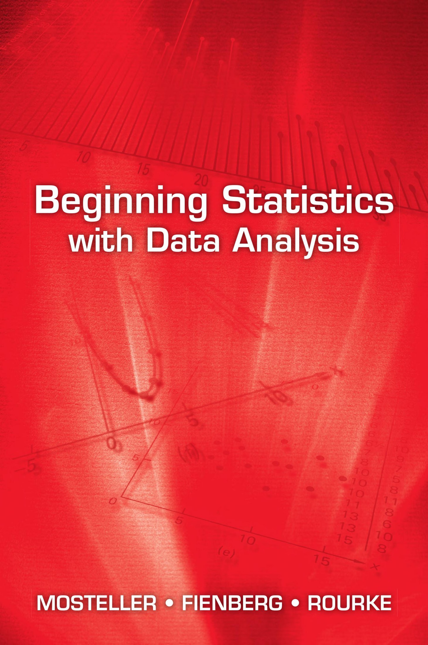 Beginning Statistics with Data Analysis