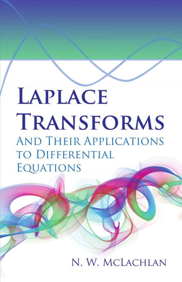 Laplace Transforms and Their Applications to Differential Equations