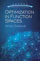 Optimization in function spaces