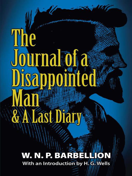 The Journal of a Disappointed Man & A Last Diary