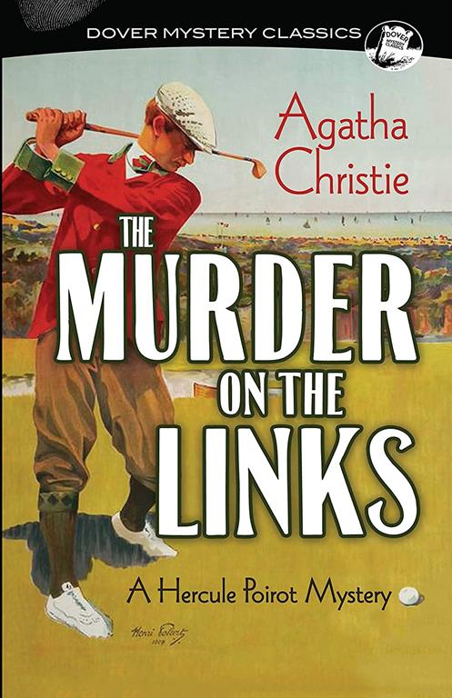 The Murder on the Links: A Hercule Poirot Mystery (Dover Mystery Classics)