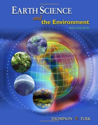 Earth Science and the Environment (with CengageNOW Printed Access Card)