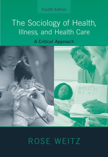 The Sociology of Health, Illness, and Health Care