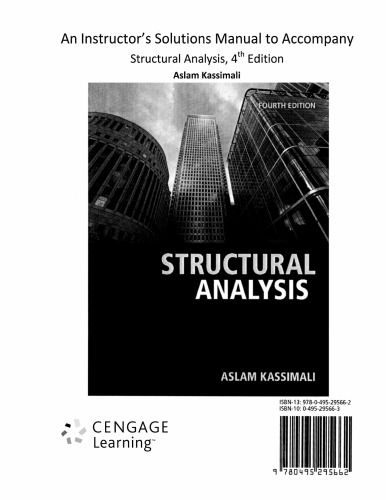 An instructor's Solution Manual to Accompany Structural Analysis, 4th Edition