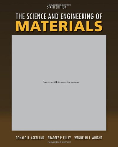 The Science and Engineering of Materials