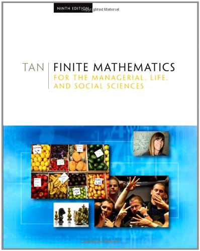 Finite Mathematics for the Managerial, Life, and Social Sciences