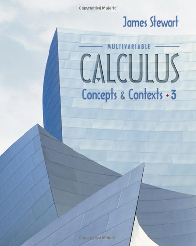 Multivariable Calculus: Concepts and Contexts (with Tools for Enriching Calculus, Interactive Video Skillbuilder CD-ROM, and iLrn Homework Personal Tutor)