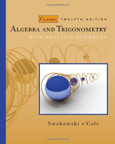 Algebra and Trigonometry with Analytic Geometry