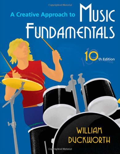 A Creative Approach to Music Fundamentals [with Music Fundamentals in Action Passcard &amp; Keyboard and Guitar Insert]