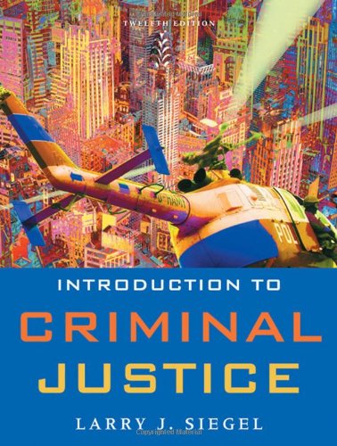 Introduction to Criminal Justice