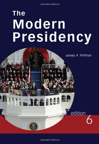 The Modern Presidency