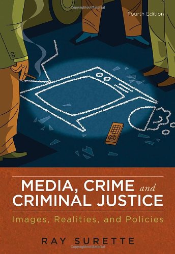 Media, Crime, and Criminal Justice