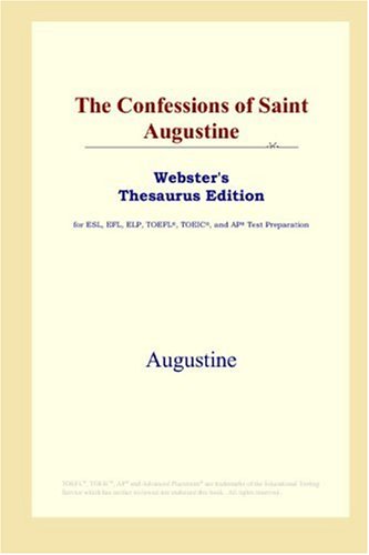 The Confessions of Saint Augustine