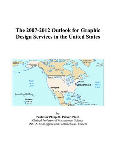 The 2007-2012 outlook for graphic design services in the United States