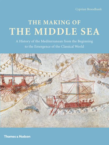 The Making of the Middle Sea