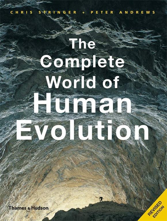 The Complete World of Human Evolution (The Complete Series)