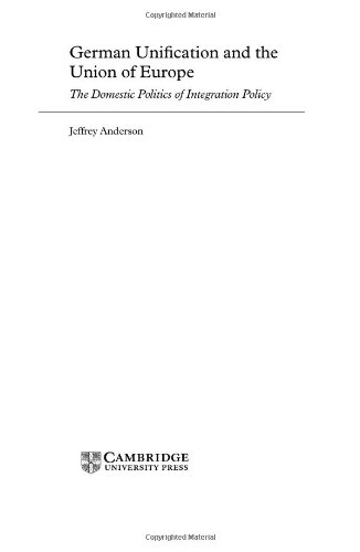 German unification and the union of Europe : the domestic politics of integration policy