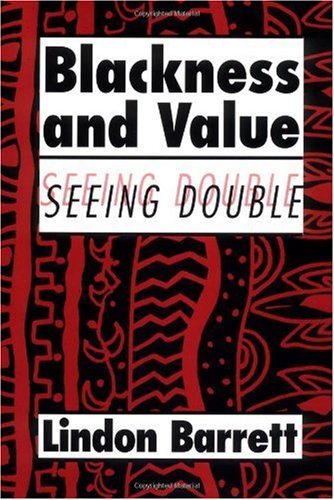 Blackness and value : seeing double