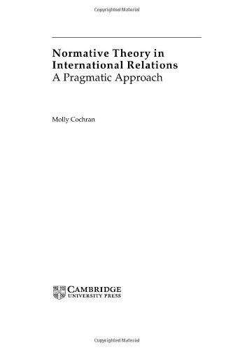 Normative theory in international relations : a pragmatic approach