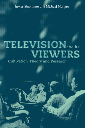 Television and its viewers : cultivation research and theory