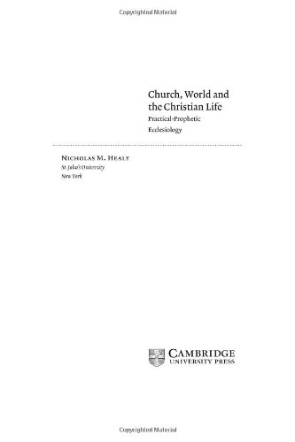 Church, world, and the Christian life : practical-prophetic ecclesiology