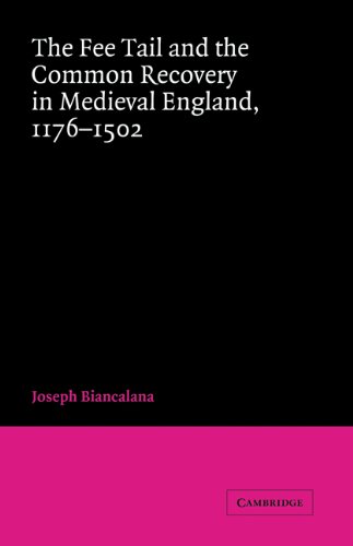 The Fee Tail and the Common Recovery in Medieval England