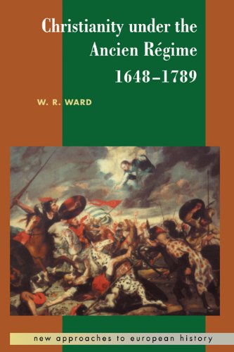 Christianity Under the Ancien Regime, 1648 1789