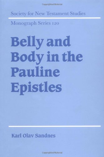 Belly and body in the Pauline Epistles