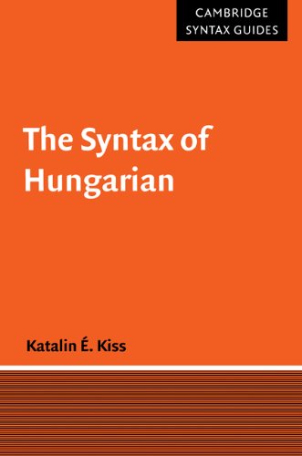 The syntax of Hungarian