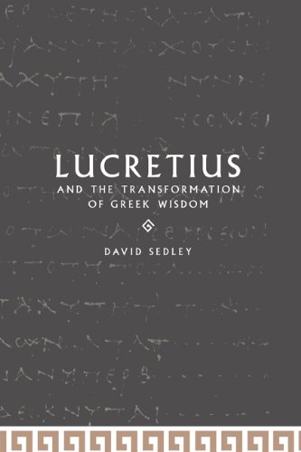 Lucretius and the Transformation of Greek Wisdom