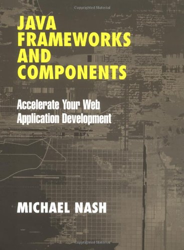 Java Frameworks and Components