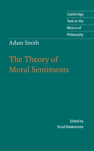 Adam Smith : the Theory of Moral Sentiments.