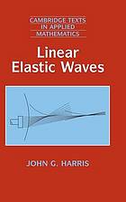 Linear Elastic Waves