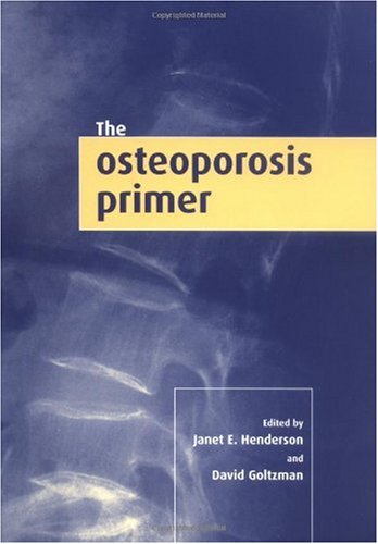 The Osteoporosis Primer