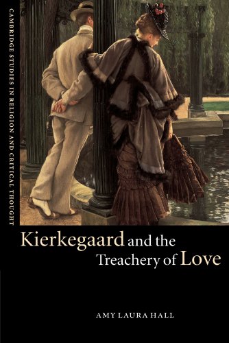 Kierkegaard and the treachery of love