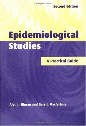 Epidemiological studies : a practical guide