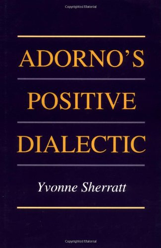 Adorno's positive dialectic