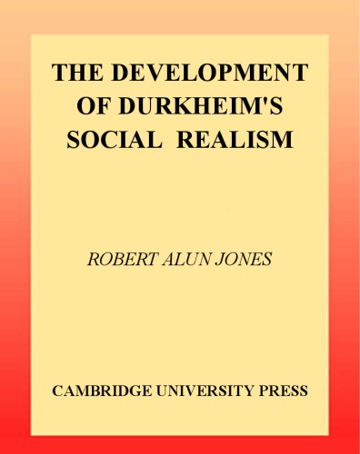 The Development of Durkheim's Social Realism.